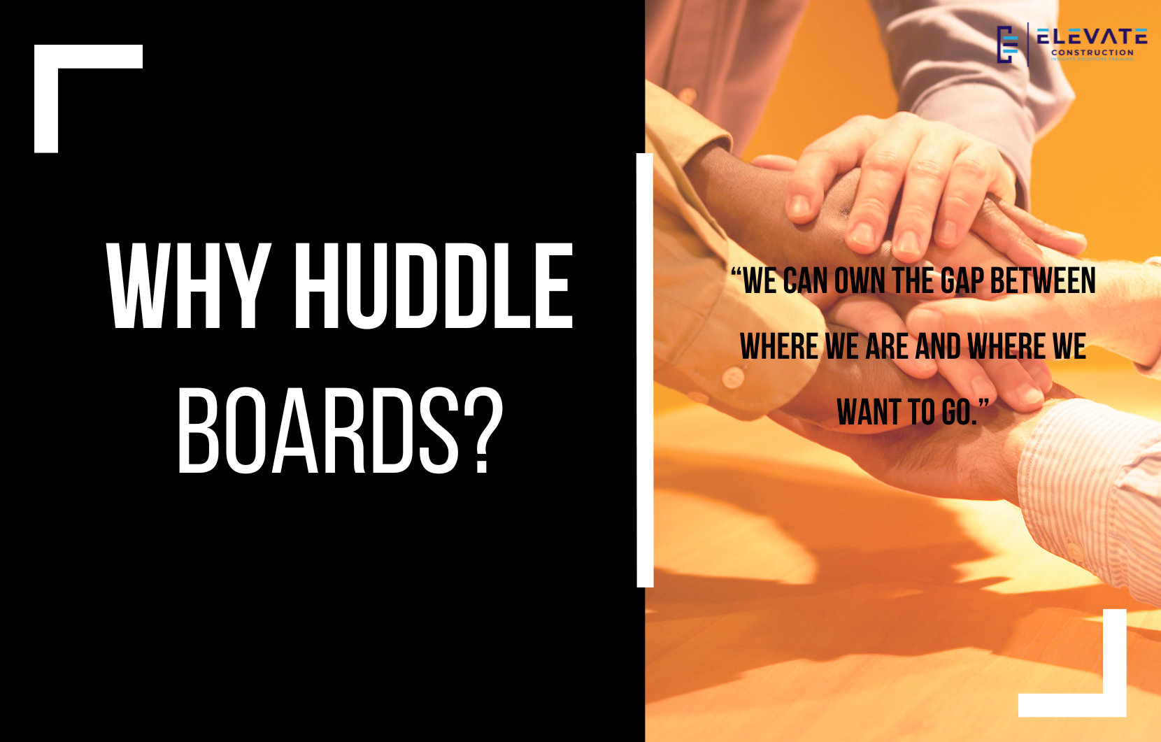 Why Huddle Boards?