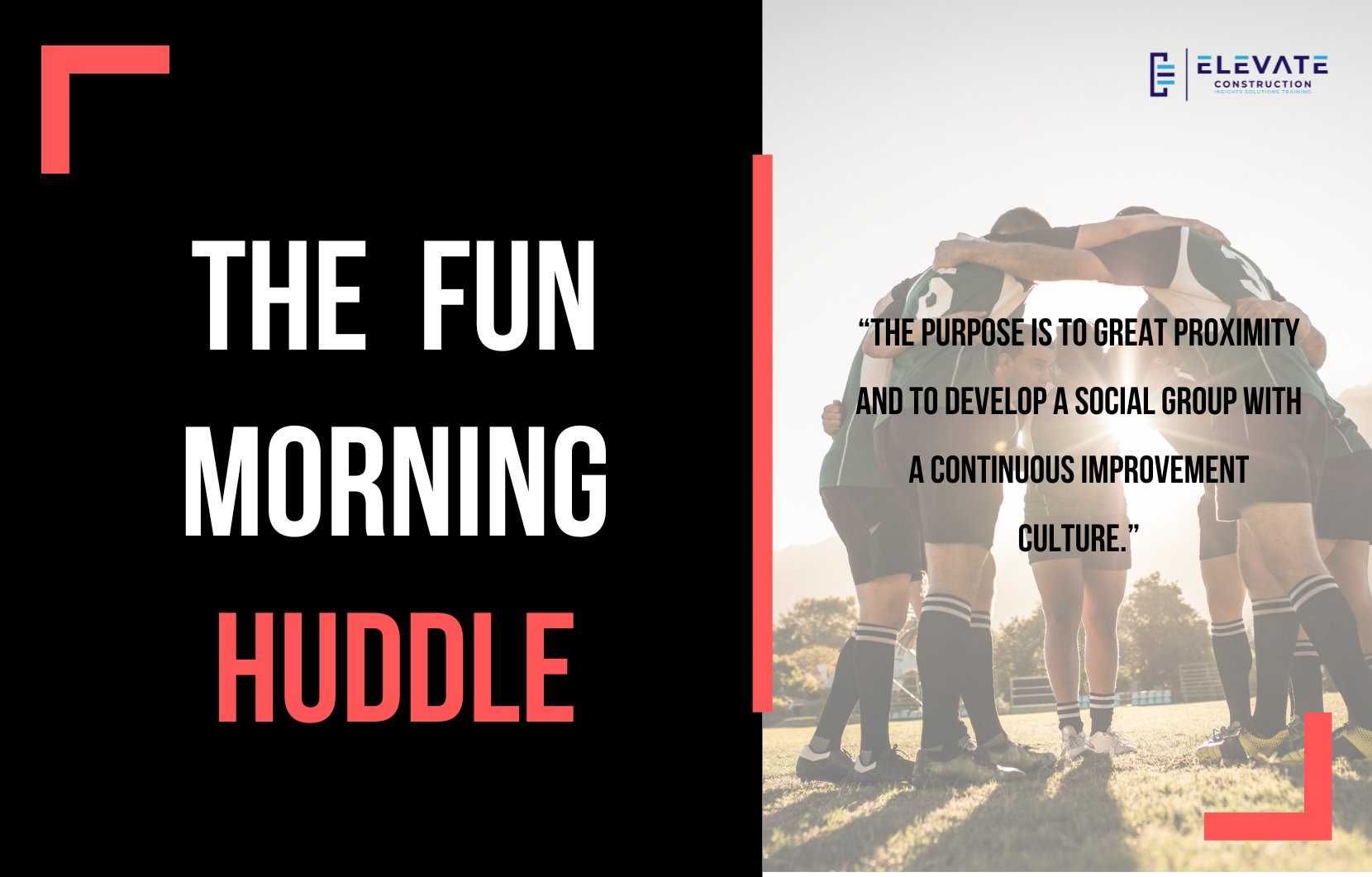 The Fun Morning Huddle