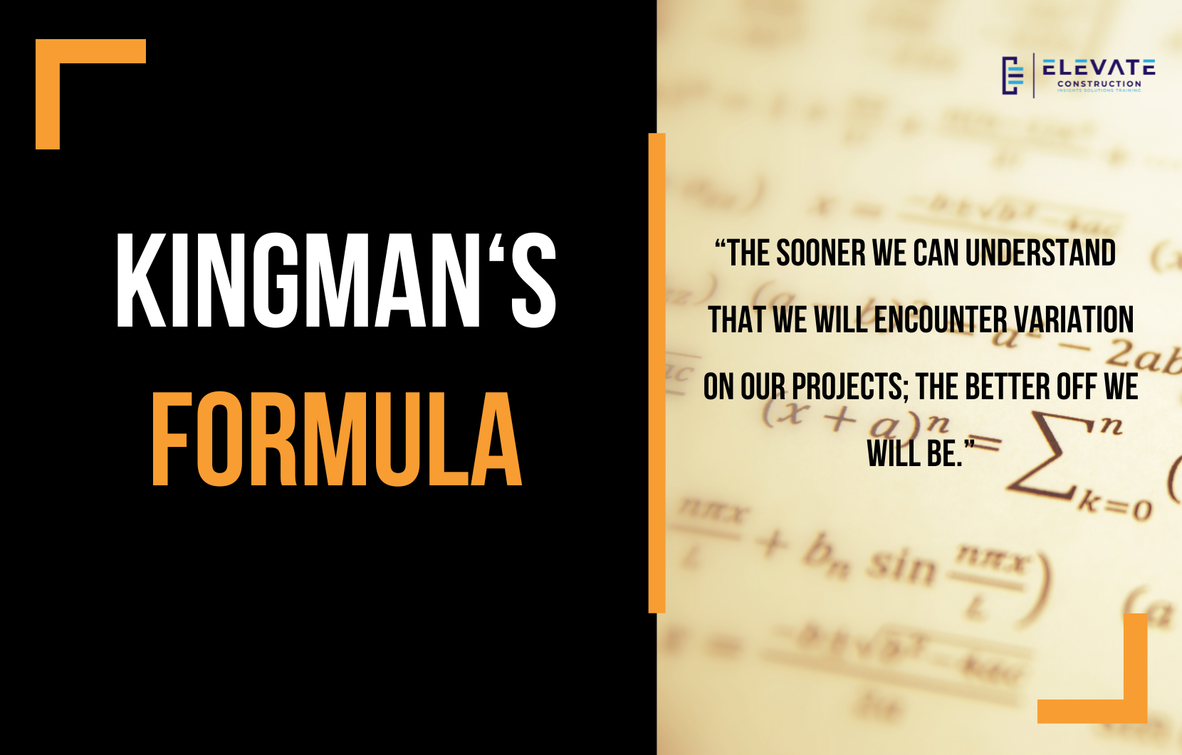 How do you Apply Kingman’s Formula?