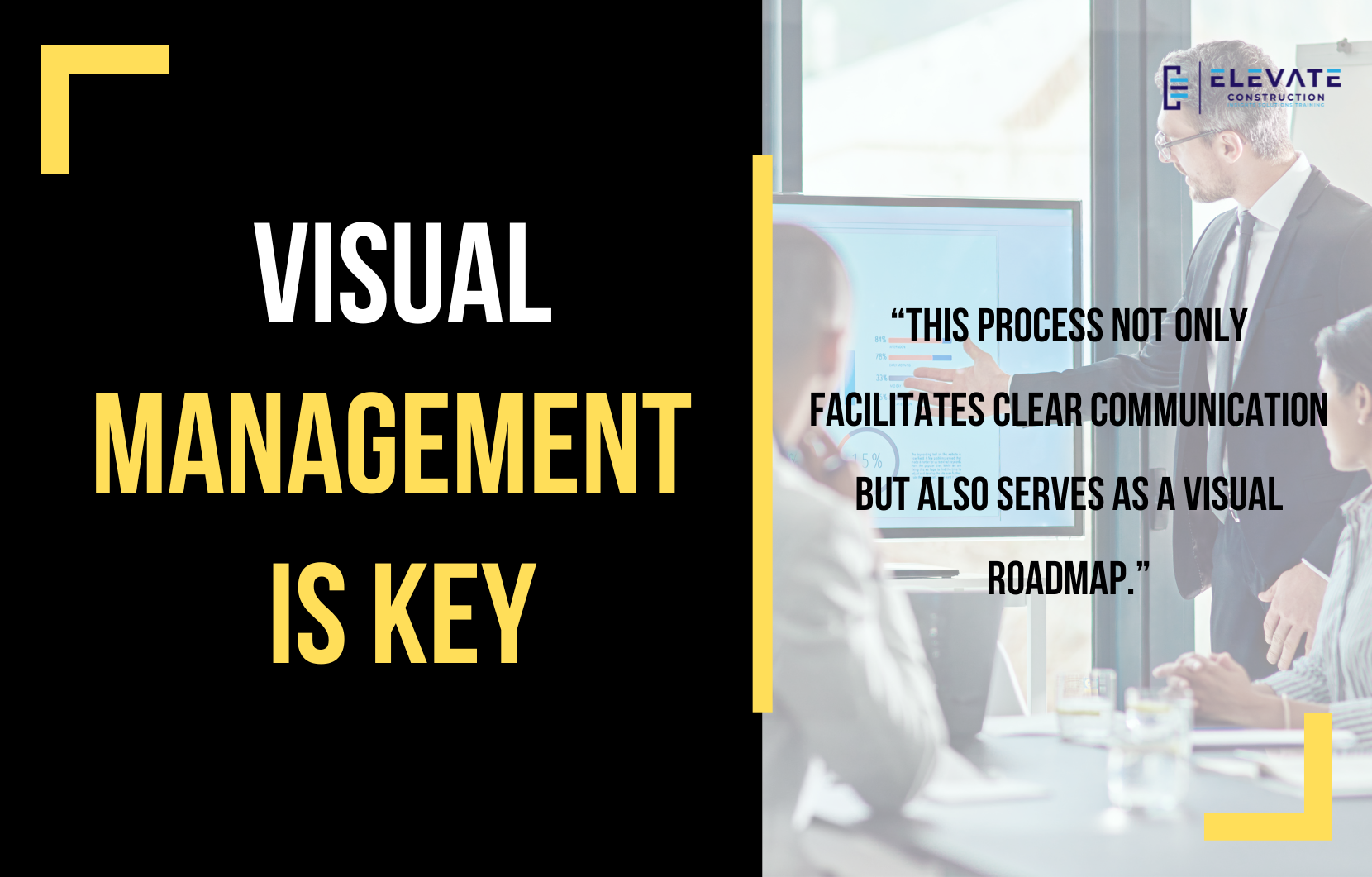 Visual Management is Key