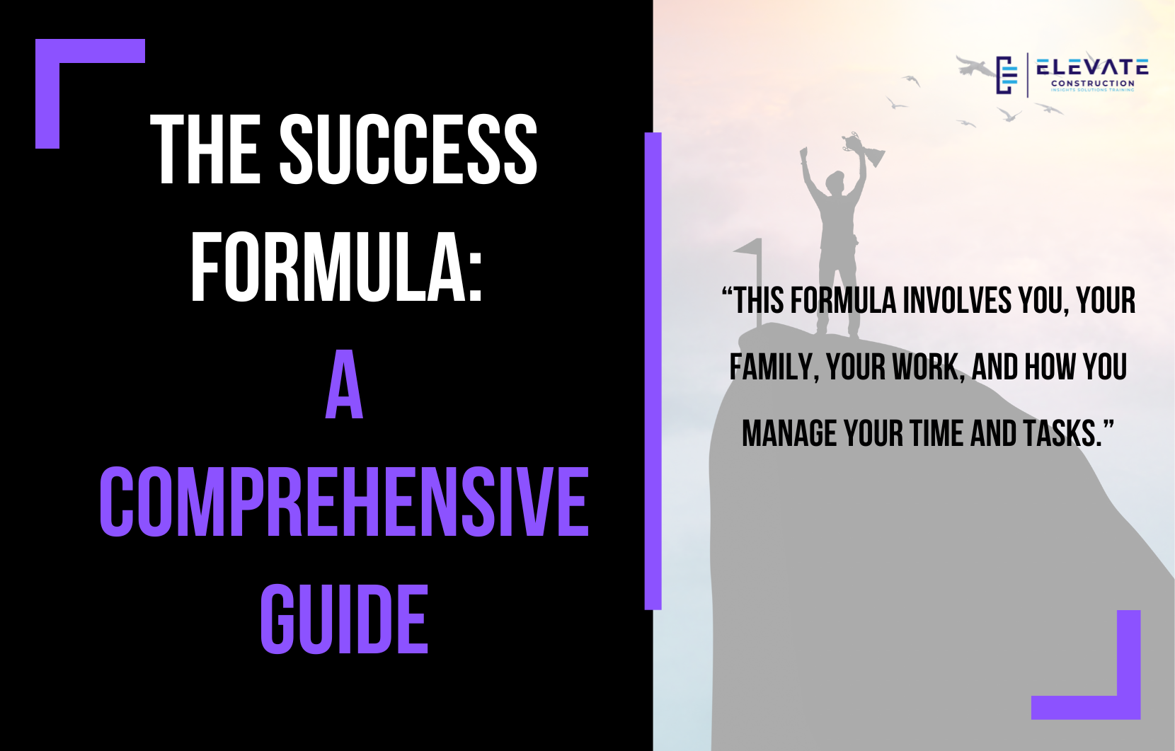The success formula: A comprehensive guide