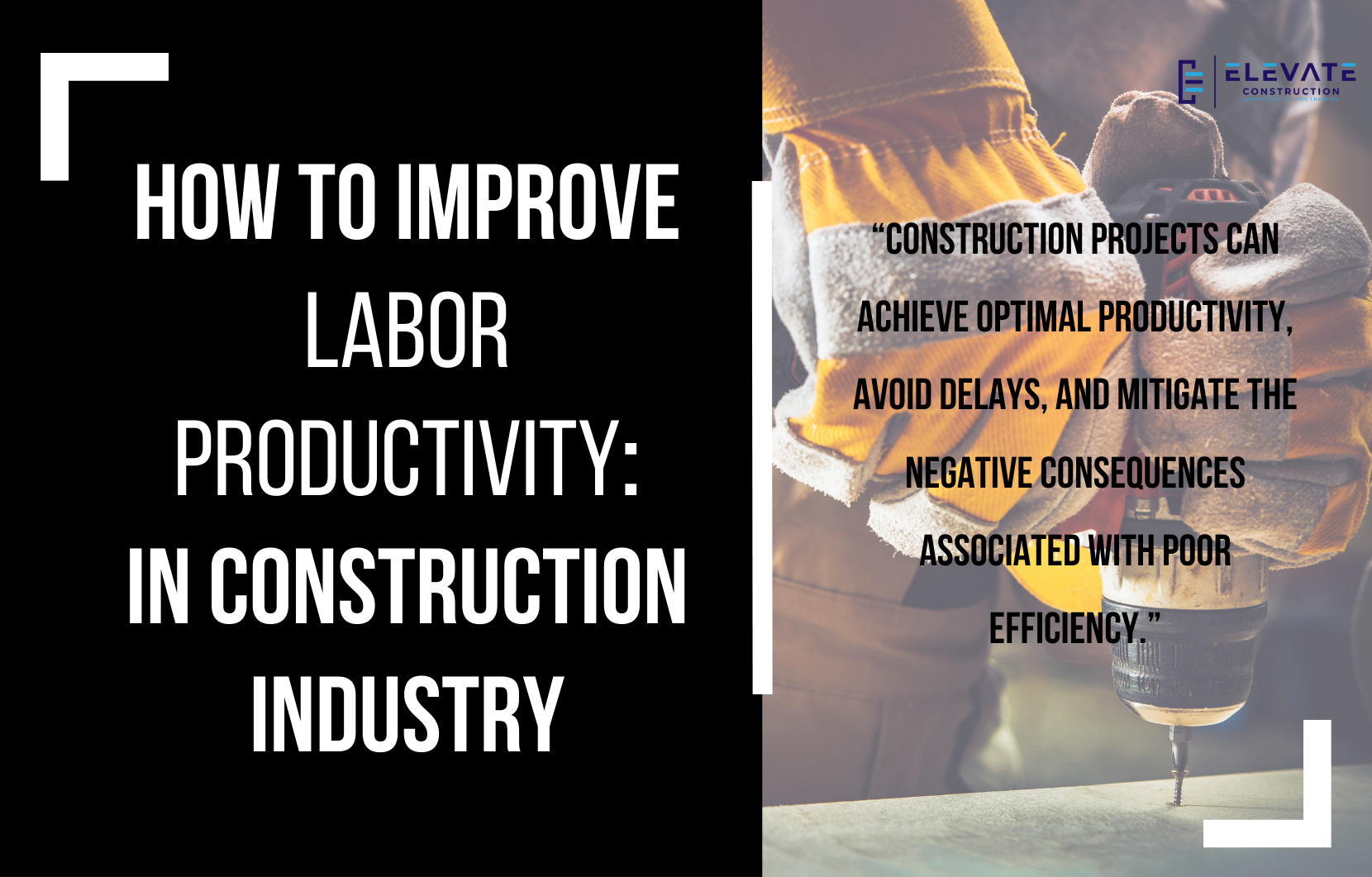 How To Improve Labor Productivity In Construction Industry