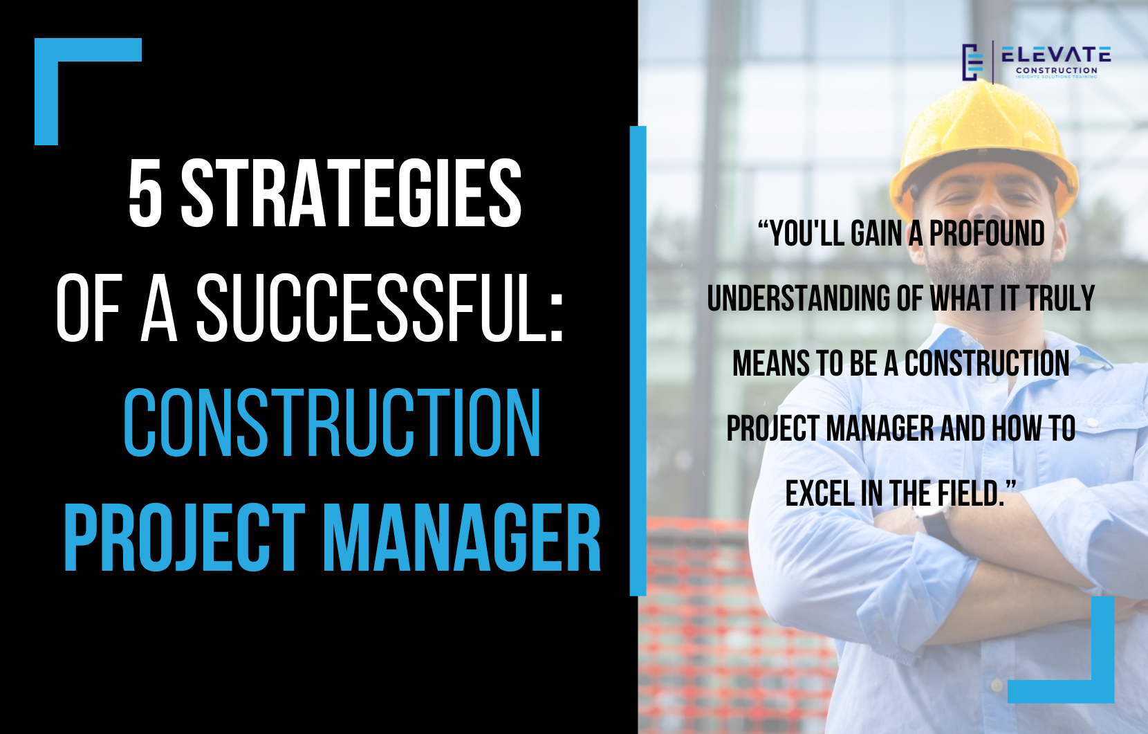 5 Strategies Of A Successful Construction Project Manager