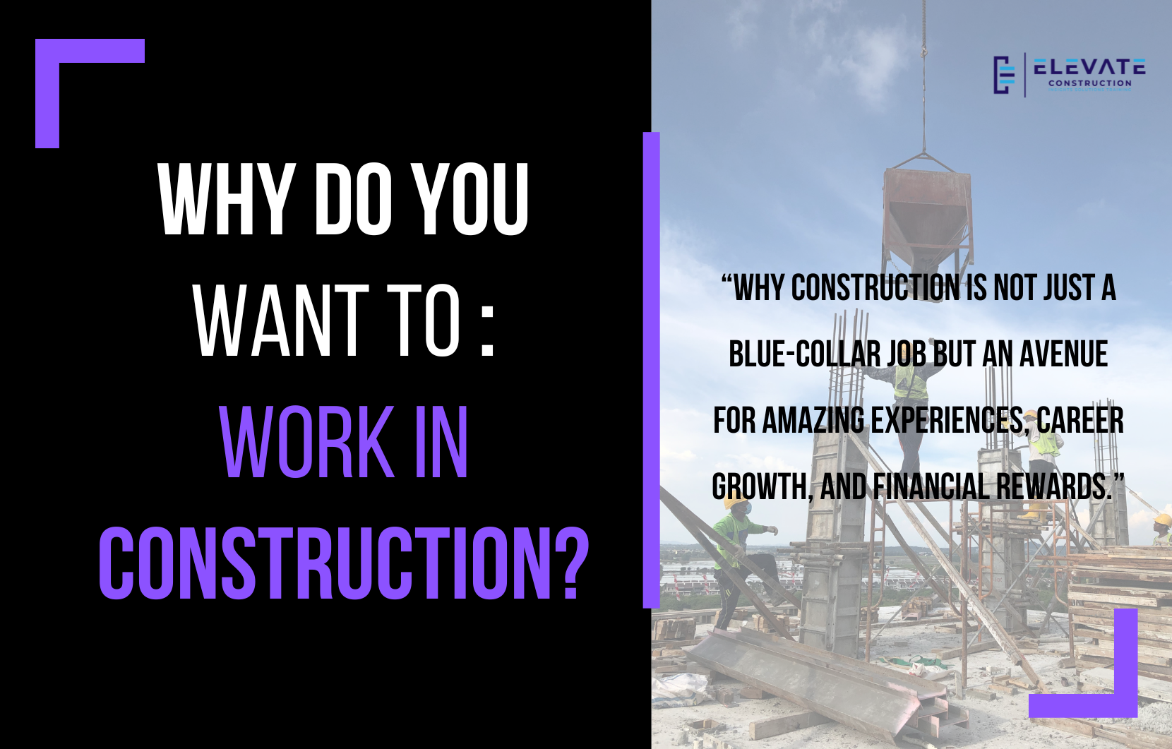 Why Do You Want To Work In The Construction Industry?