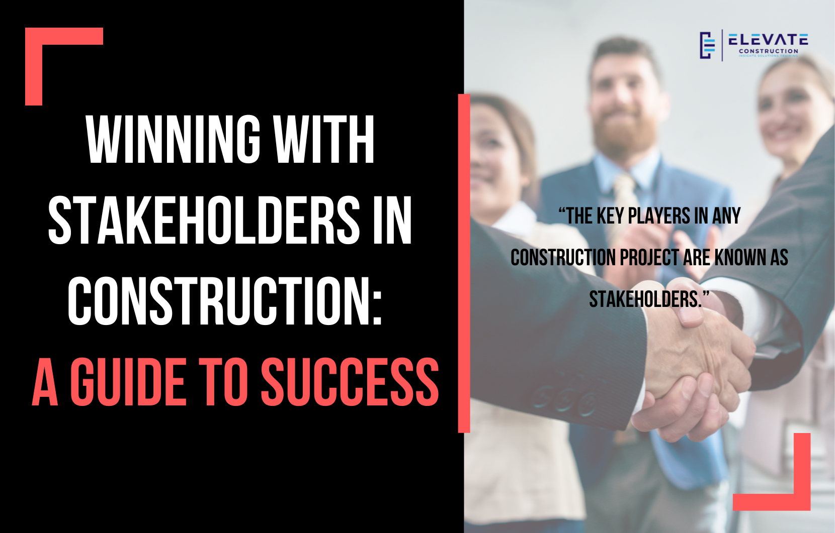 Winning with Stakeholders in Construction: A Guide to Success