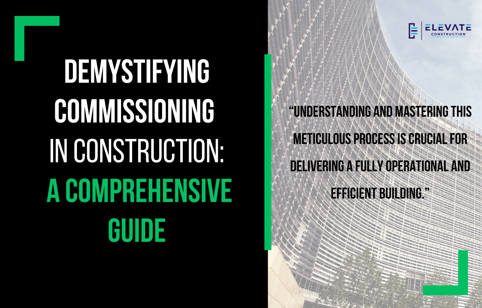 Demystifying Commissioning in Construction: A Comprehensive Guide