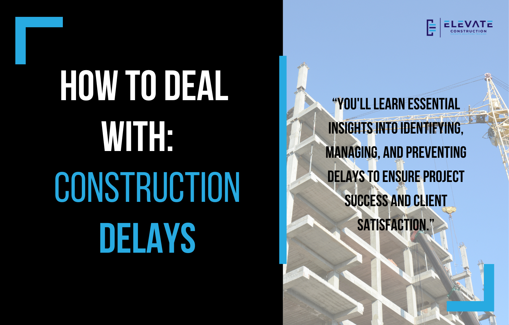 How To Deal With Construction Delays