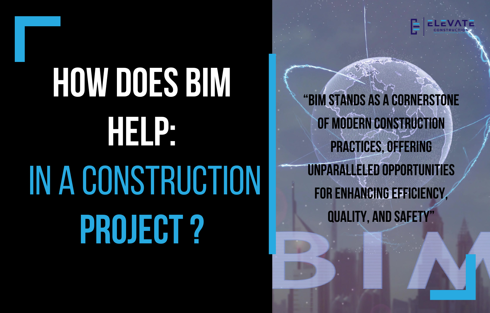 How Does BIM Help In A Construction Project?