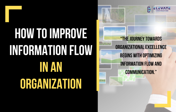 How To Improve Information Flow In An Organization - Elevate ...