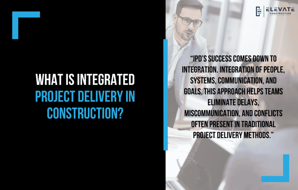 What Is Integrated Project Delivery In Construction ? - Elevate ...