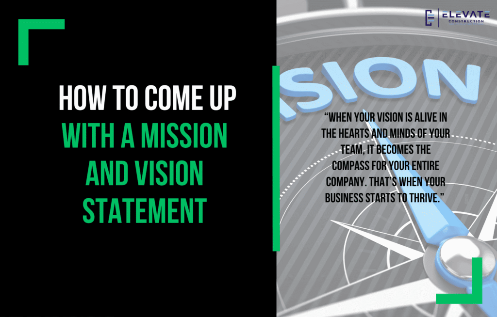 How To Come Up With A Mission And Vision Statement - Elevate ...