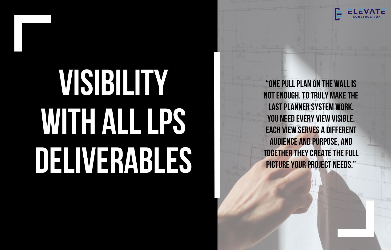 Visibility with all LPS Deliverables