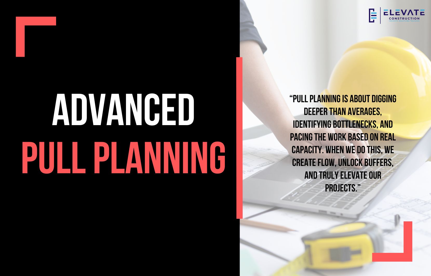 Advanced Pull Planning