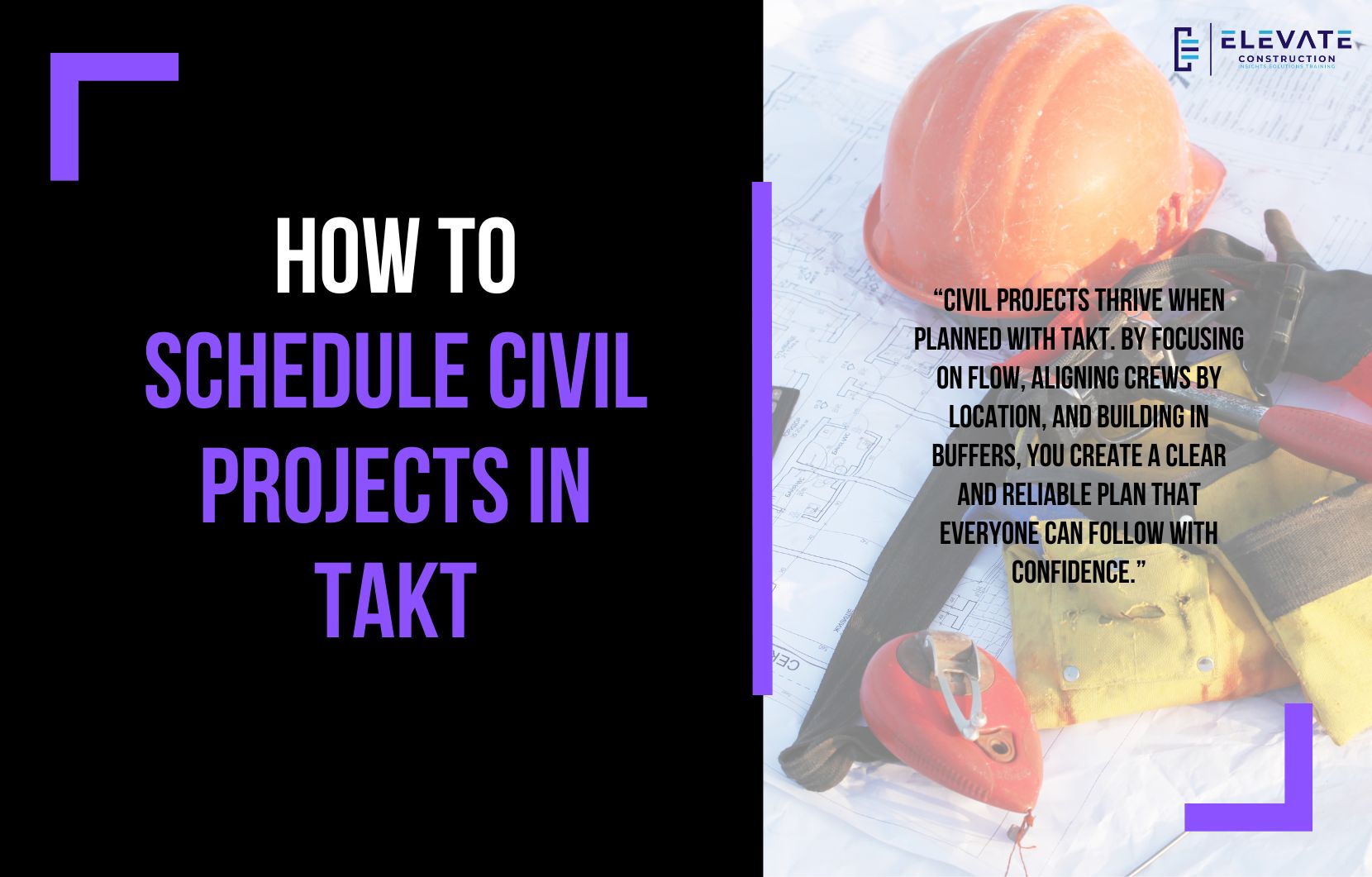 How to Schedule Civil Projects in Takt