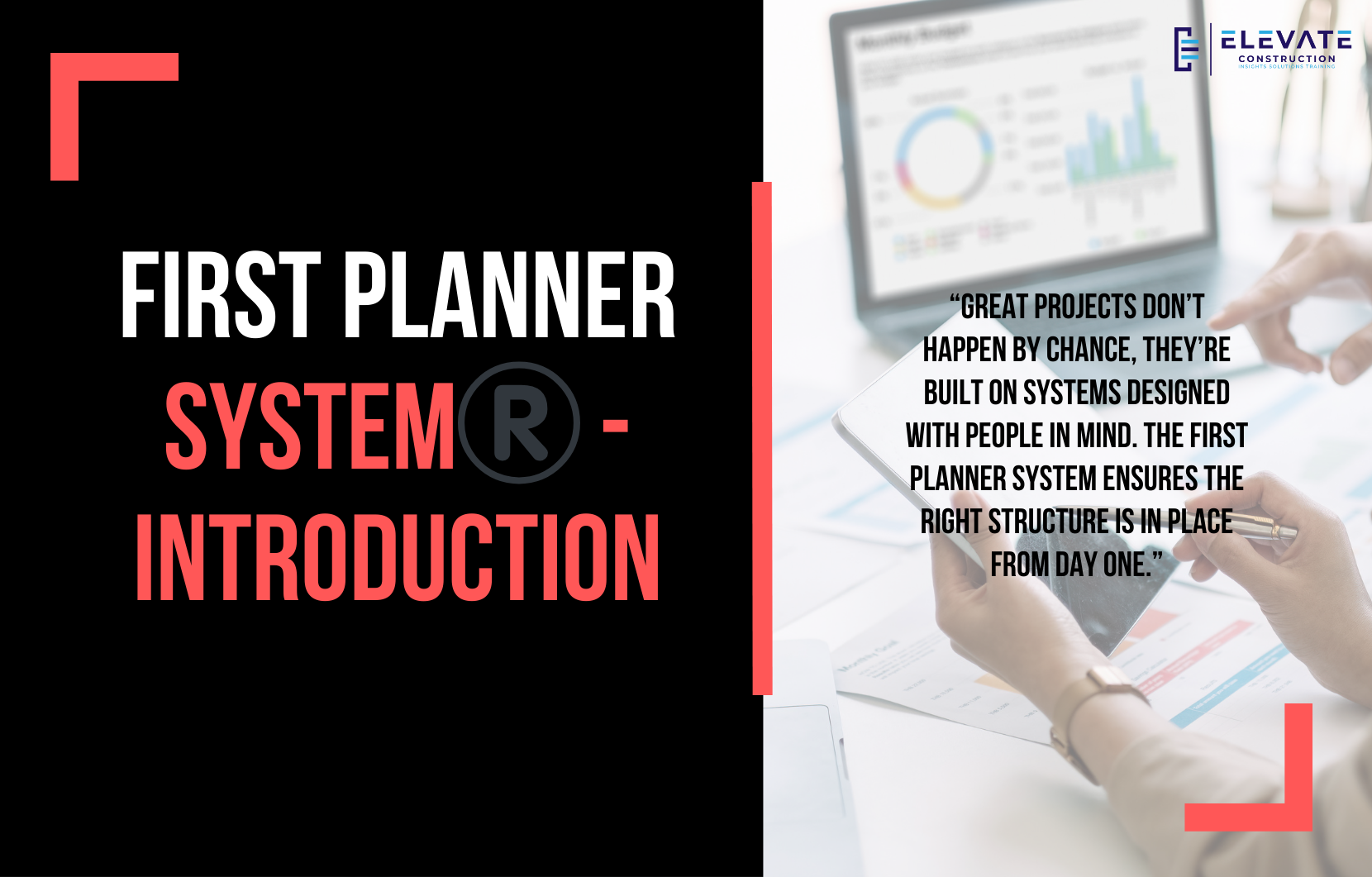 First Planner System™️ – Introduction