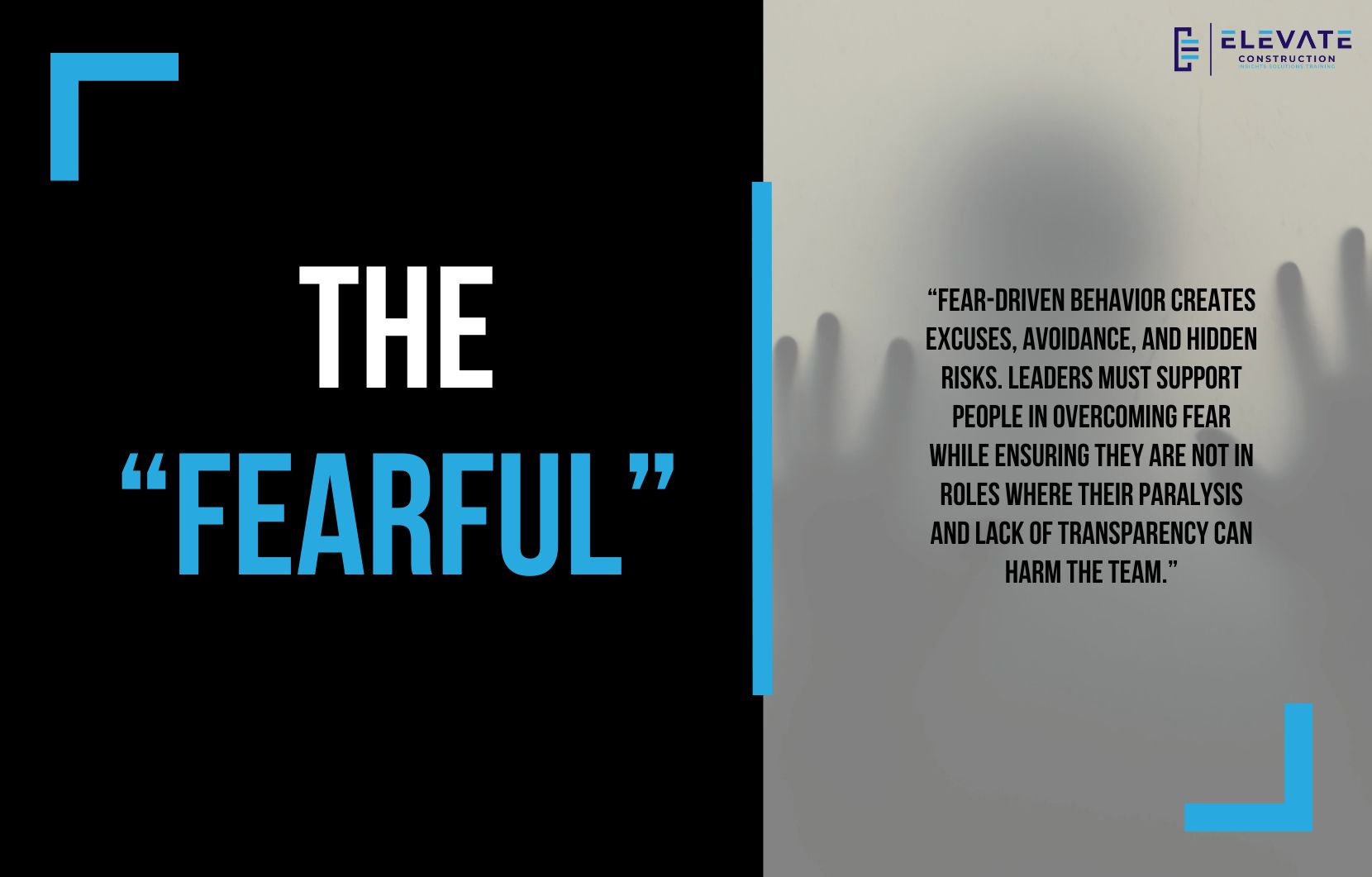 The “Fearful”