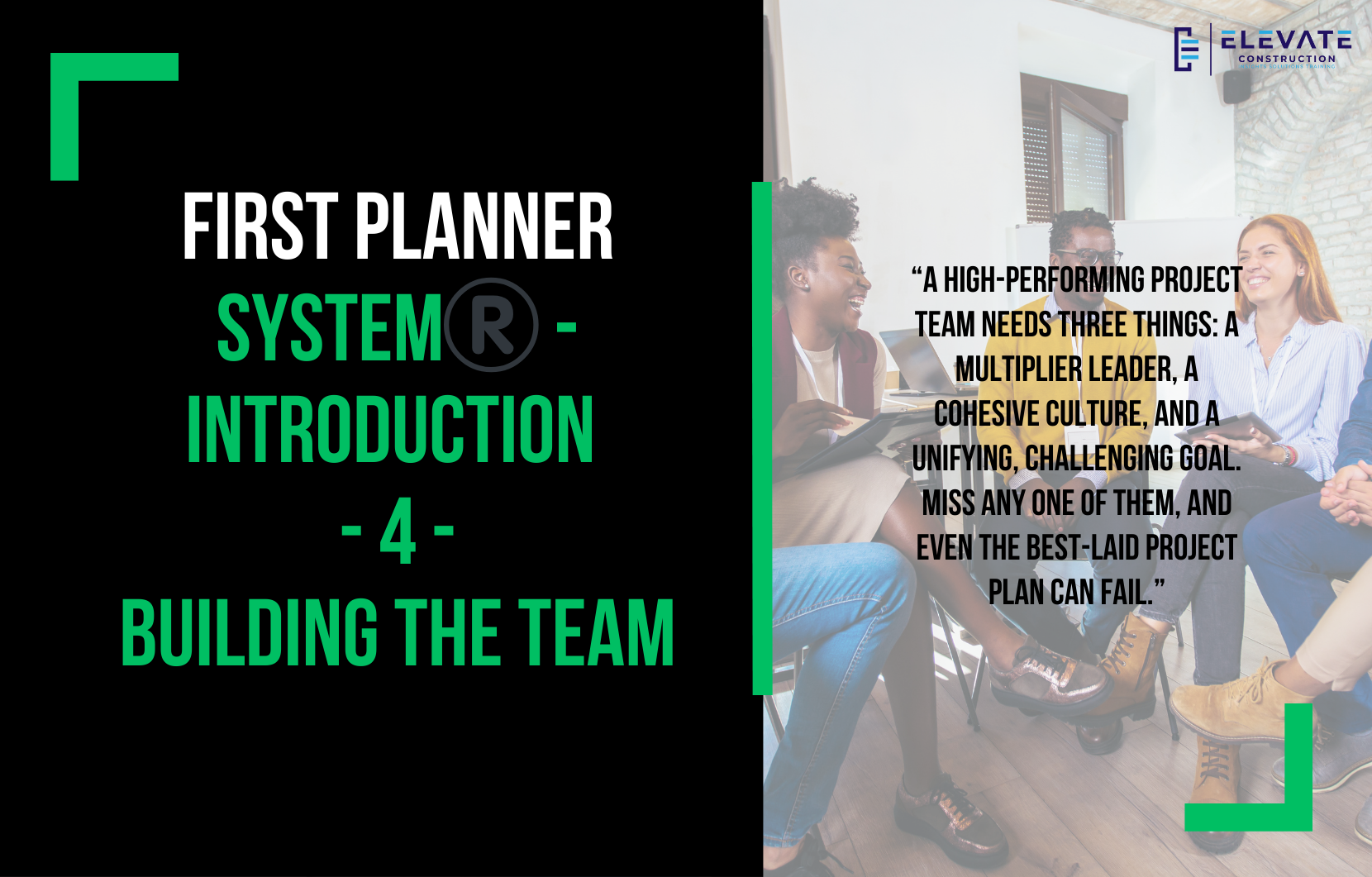 First Planner System™️ – Introduction – 4 – Building the Team
