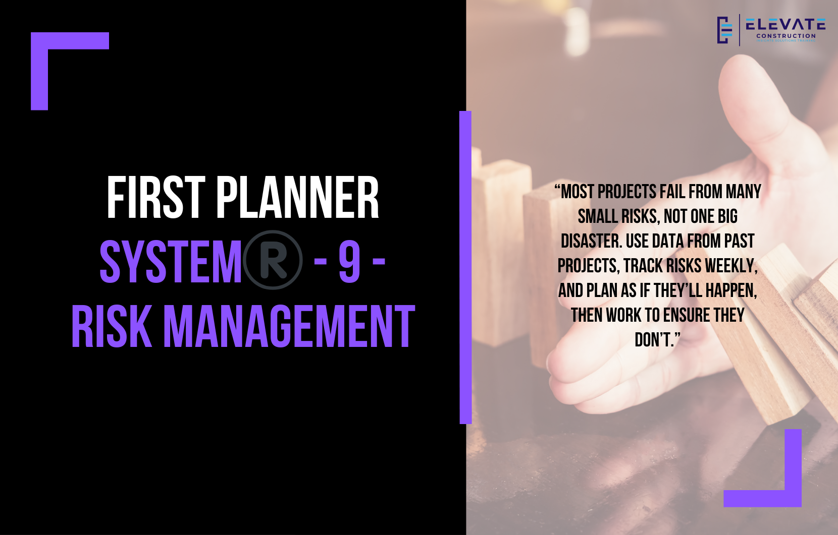 First Planner System™️- 9 – Risk Management