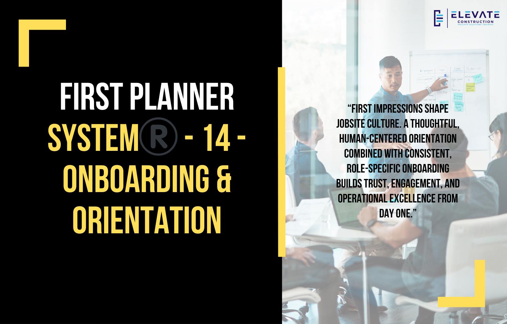 First Planner System®️ – 14 – Onboarding & Orientation