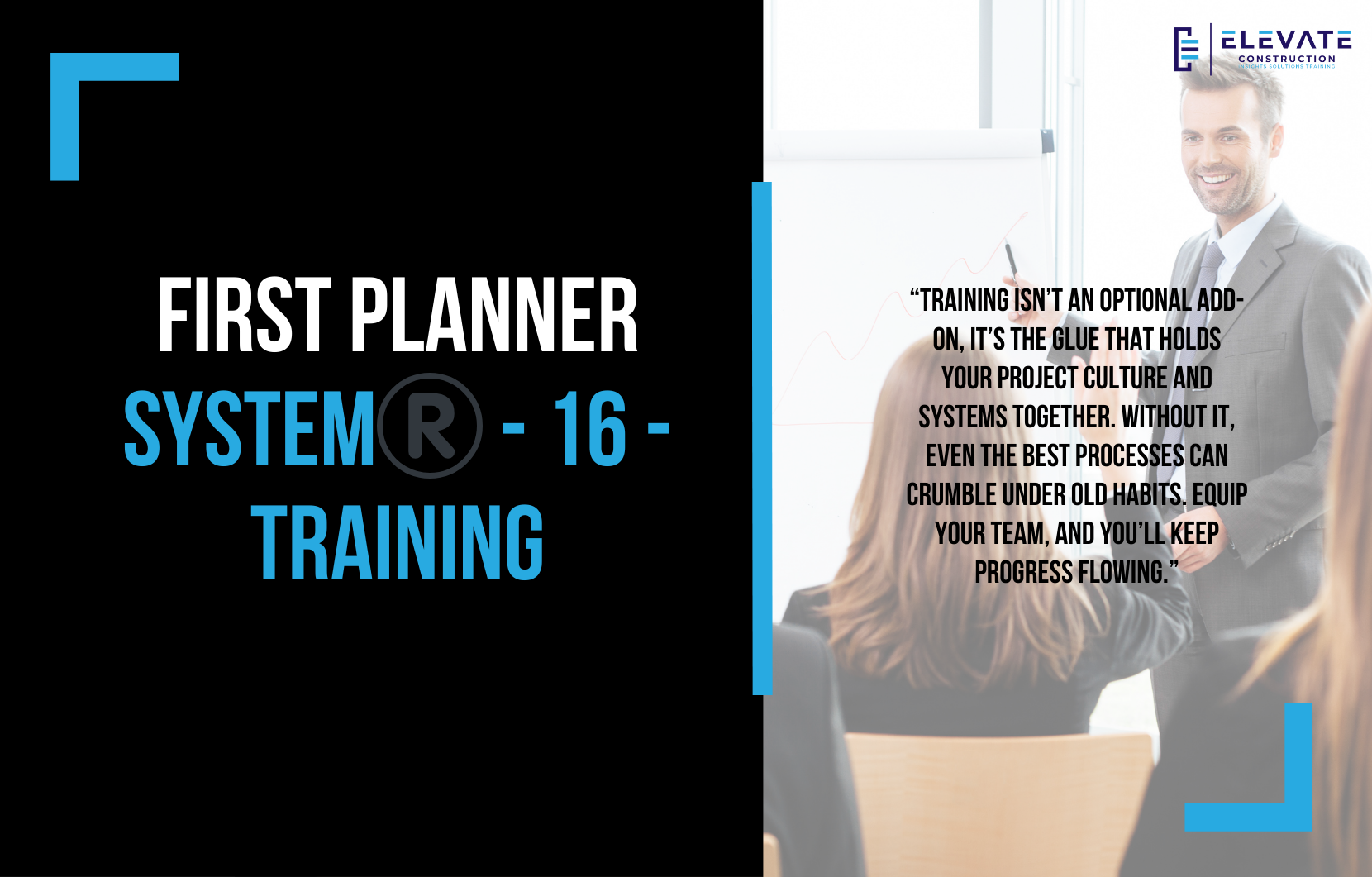 First Planner System®️ – 16 – Training