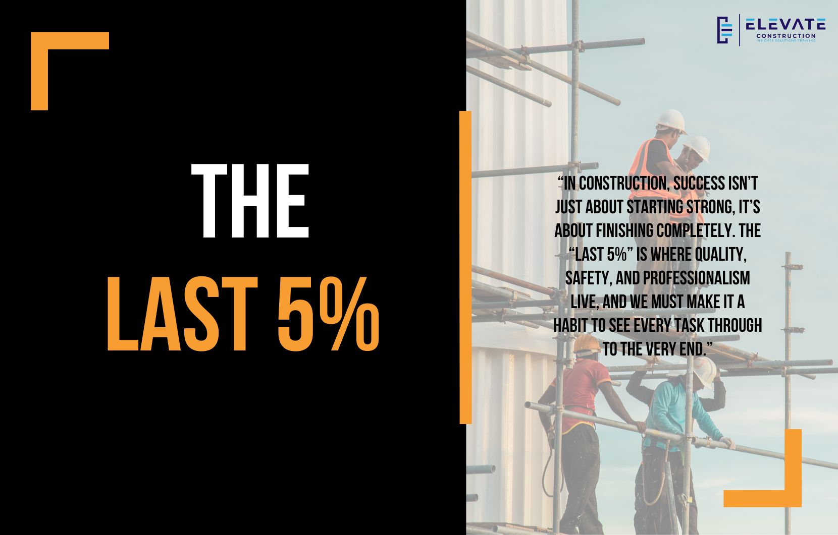The Last 5%
