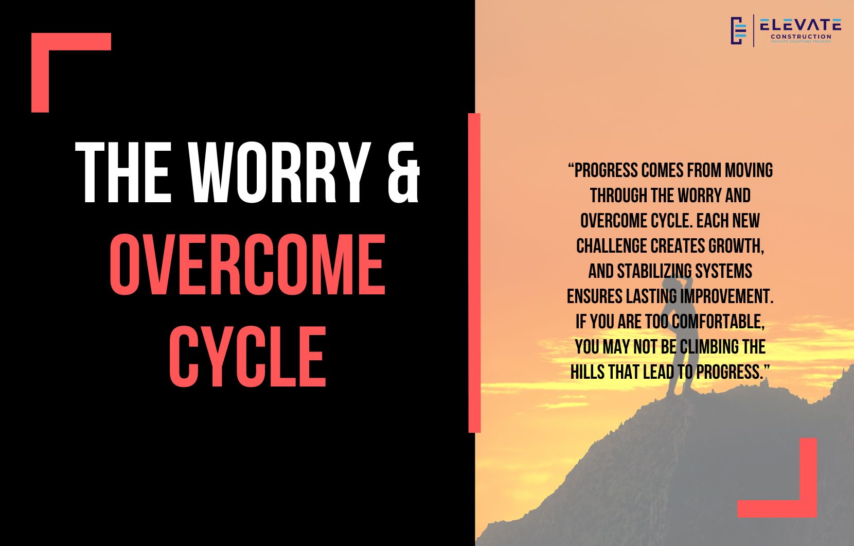 The Worry & Overcome Cycle