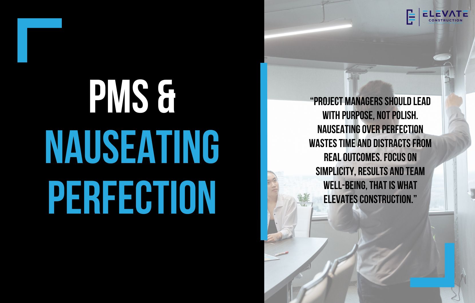 PMs & Nauseating Perfection