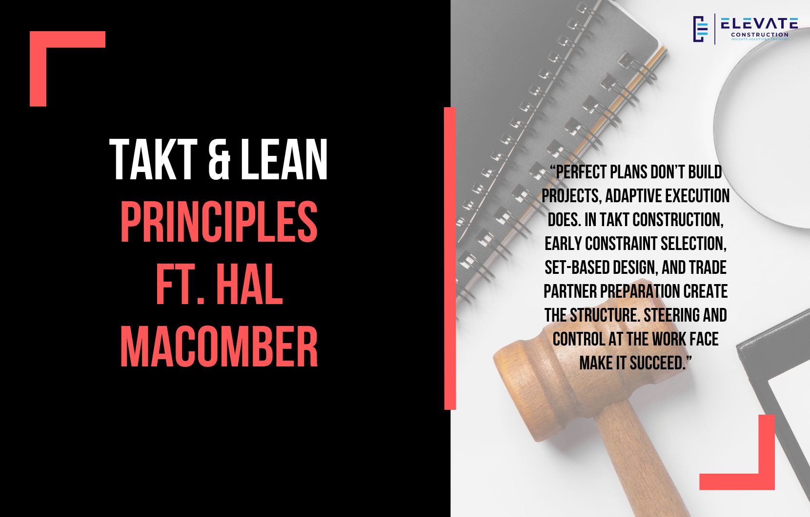 Takt & Lean Principles, Feat. Hal Macomber