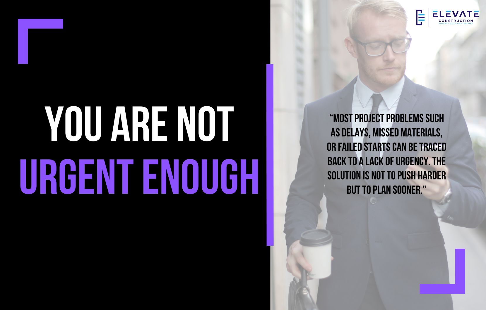 You Are Not Urgent Enough