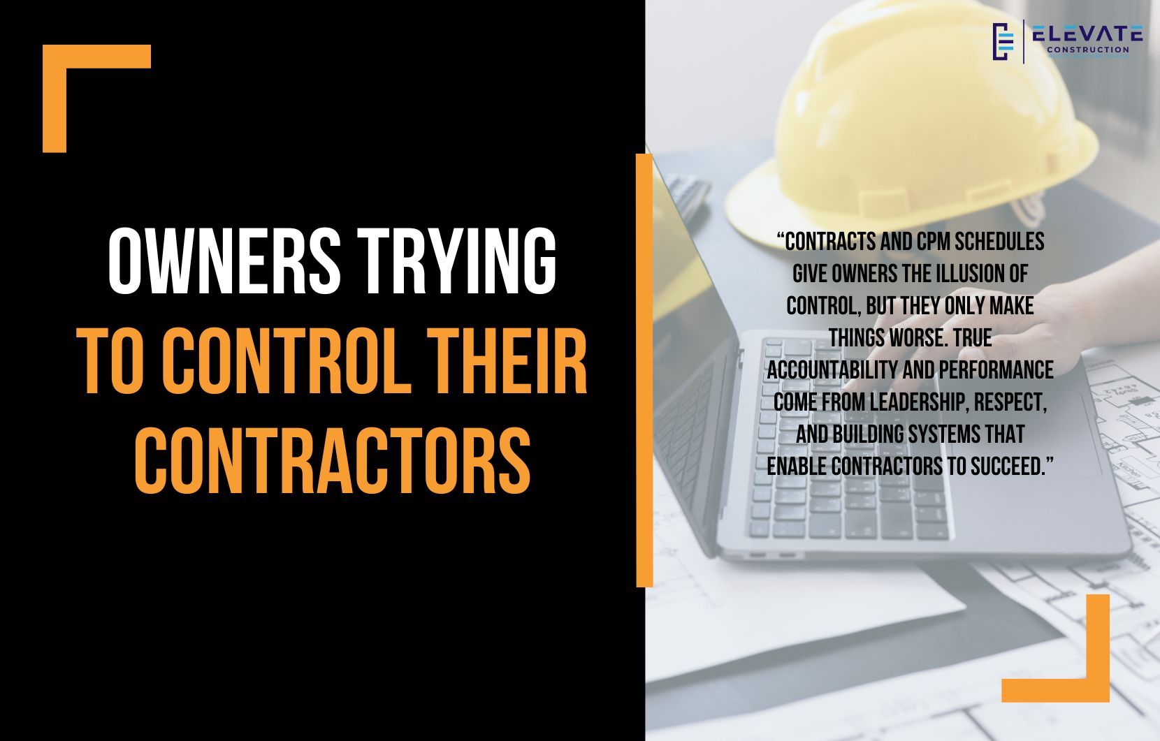 Owners Trying to Control Their Contractors