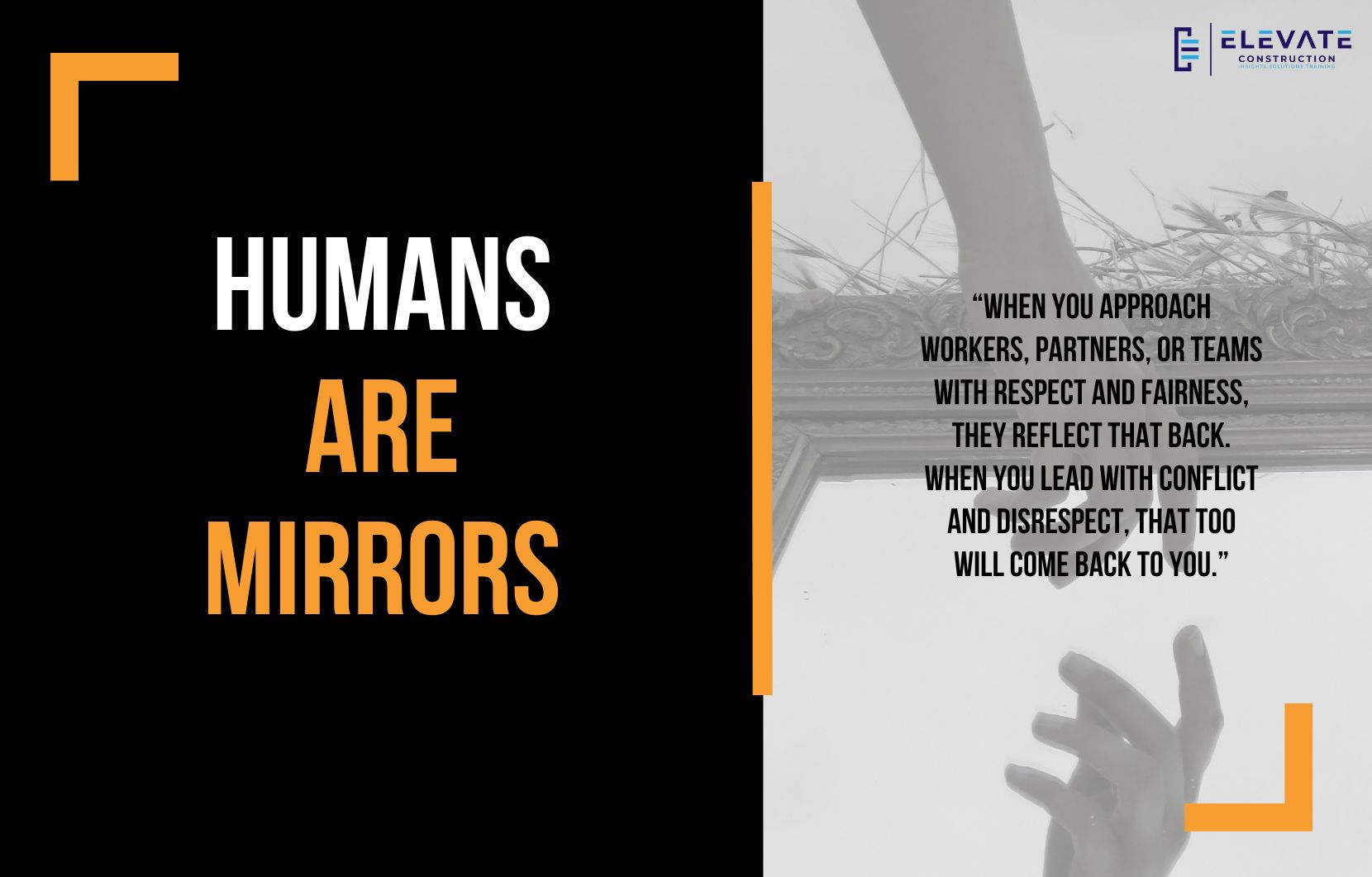 Humans Are Mirrors