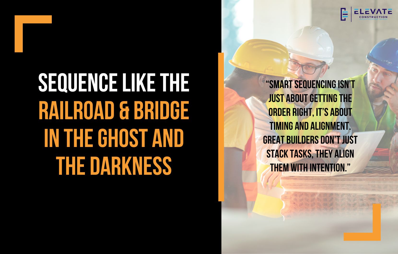 Sequence like the Railroad & Bridge in The Ghost and the Darkness