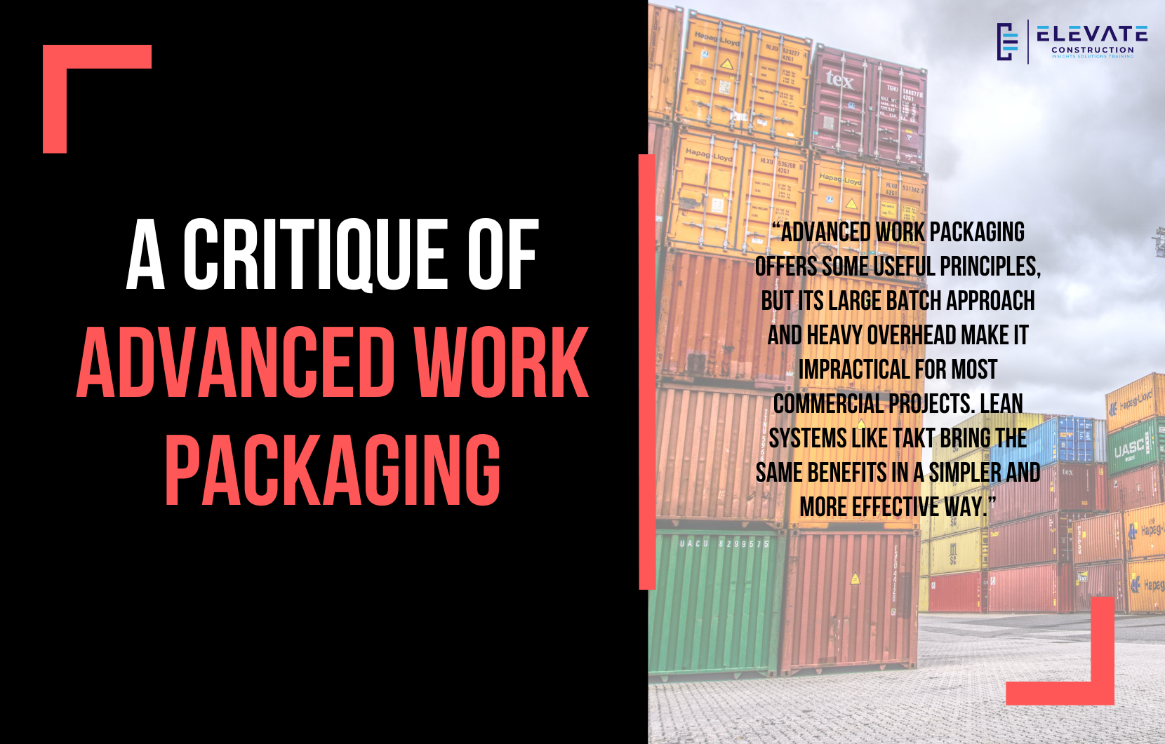 A Critique of Advanced Work Packaging