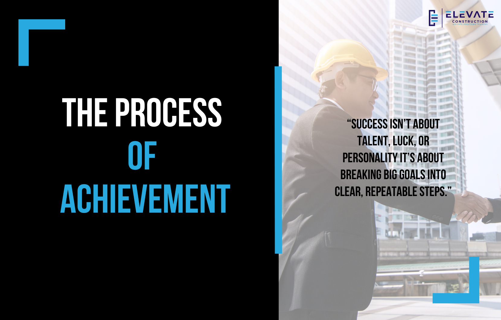 The Process of Achievement