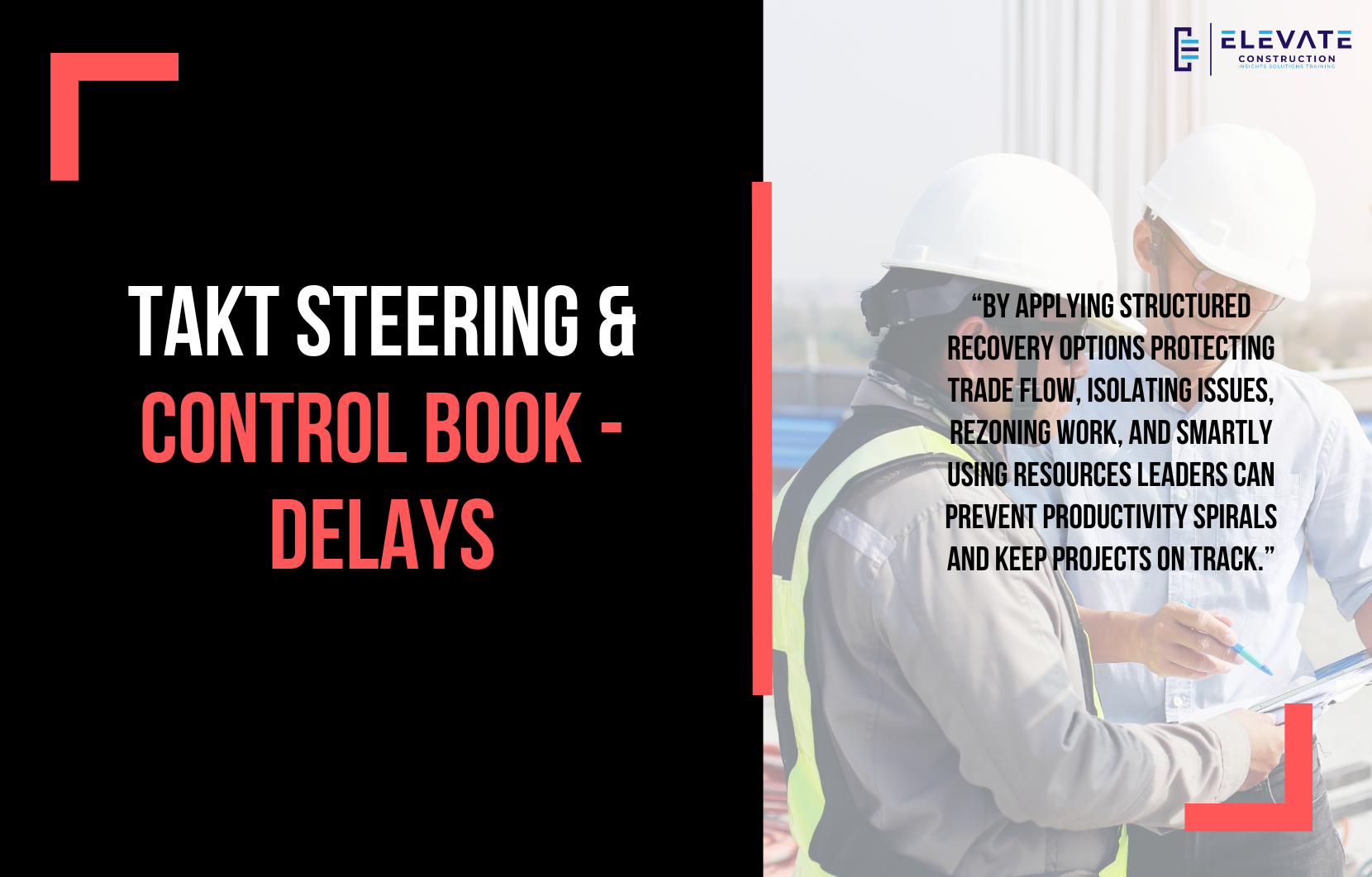 Takt Steering & Control Book – Delays