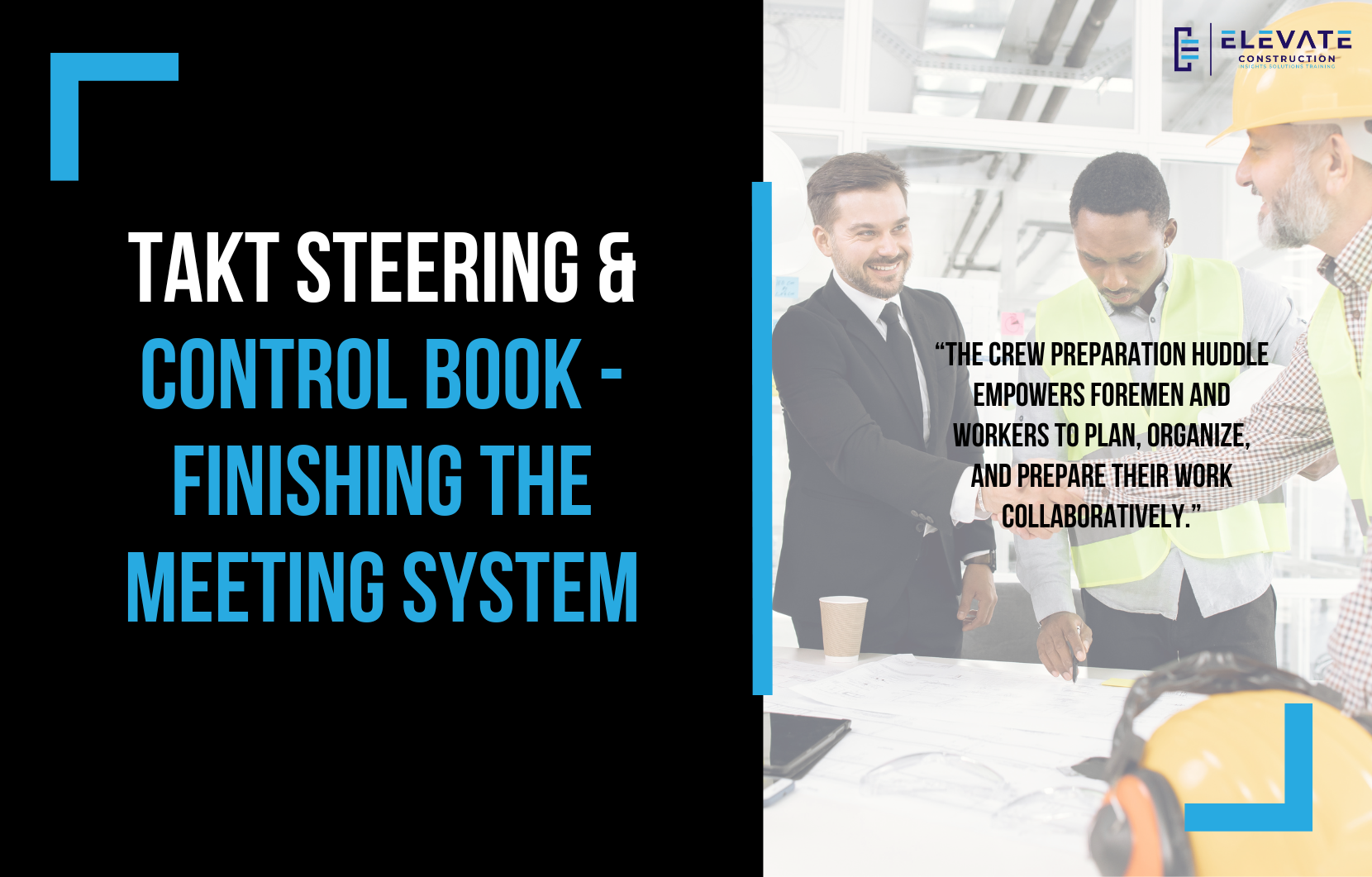 Takt Steering & Control Book – Finishing the Meeting System