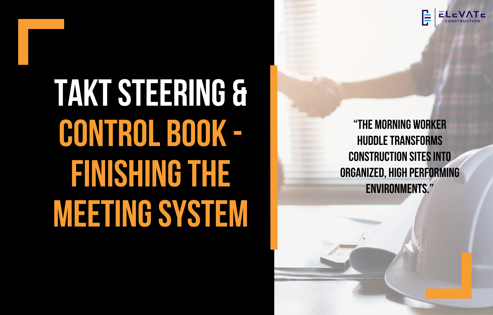 Takt Steering & Control Book – Finishing the Meeting System.