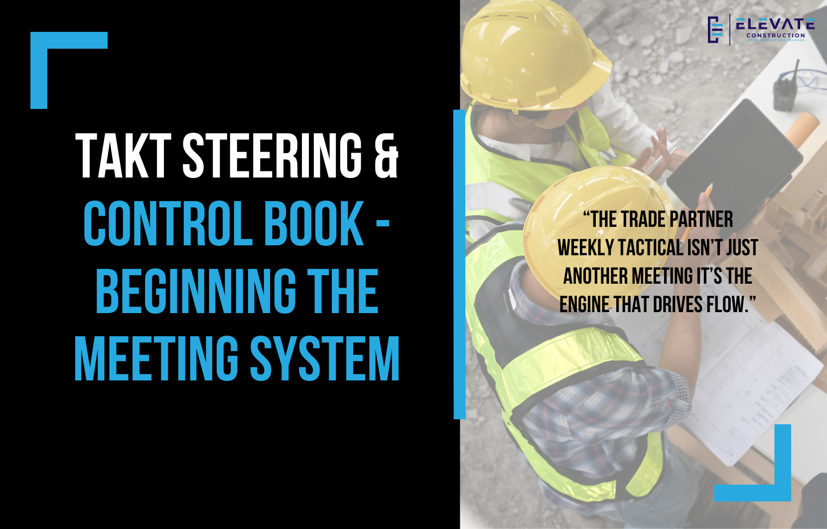 Takt Steering & Control Book – Beginning the Meeting System
