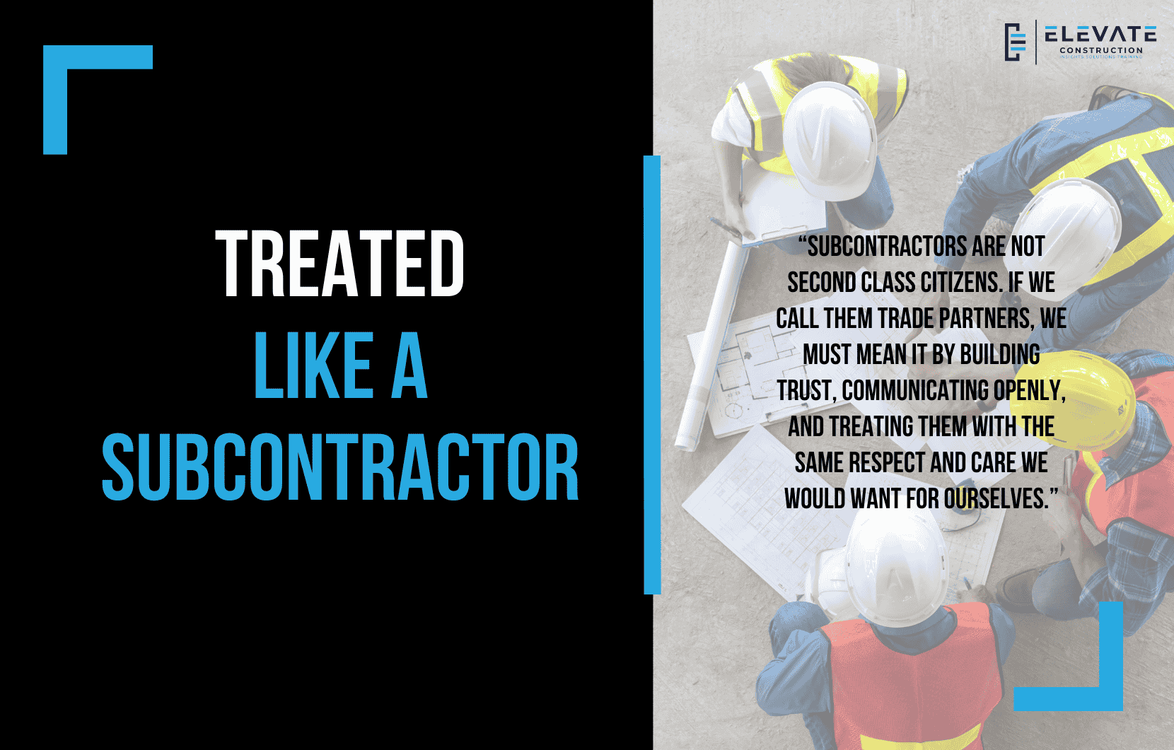 Treated Like A Subcontractor