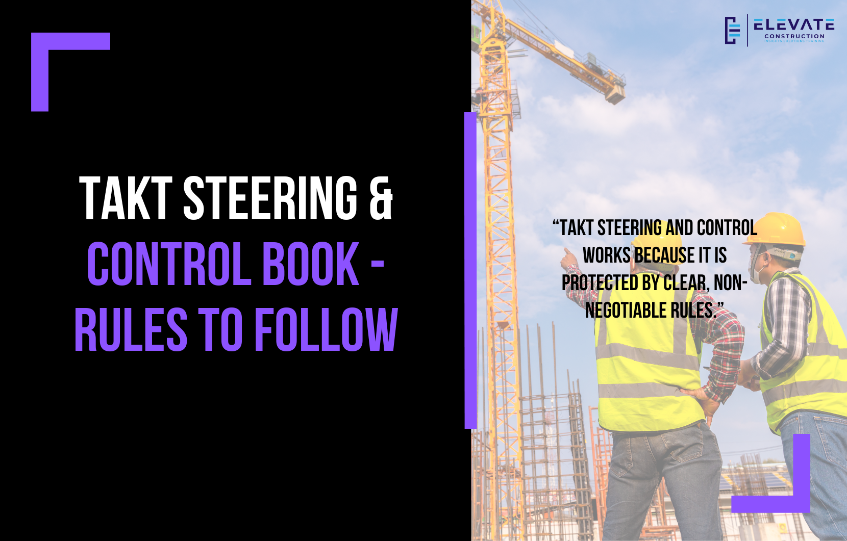 Takt Steering & Control Book – Rules to Follow