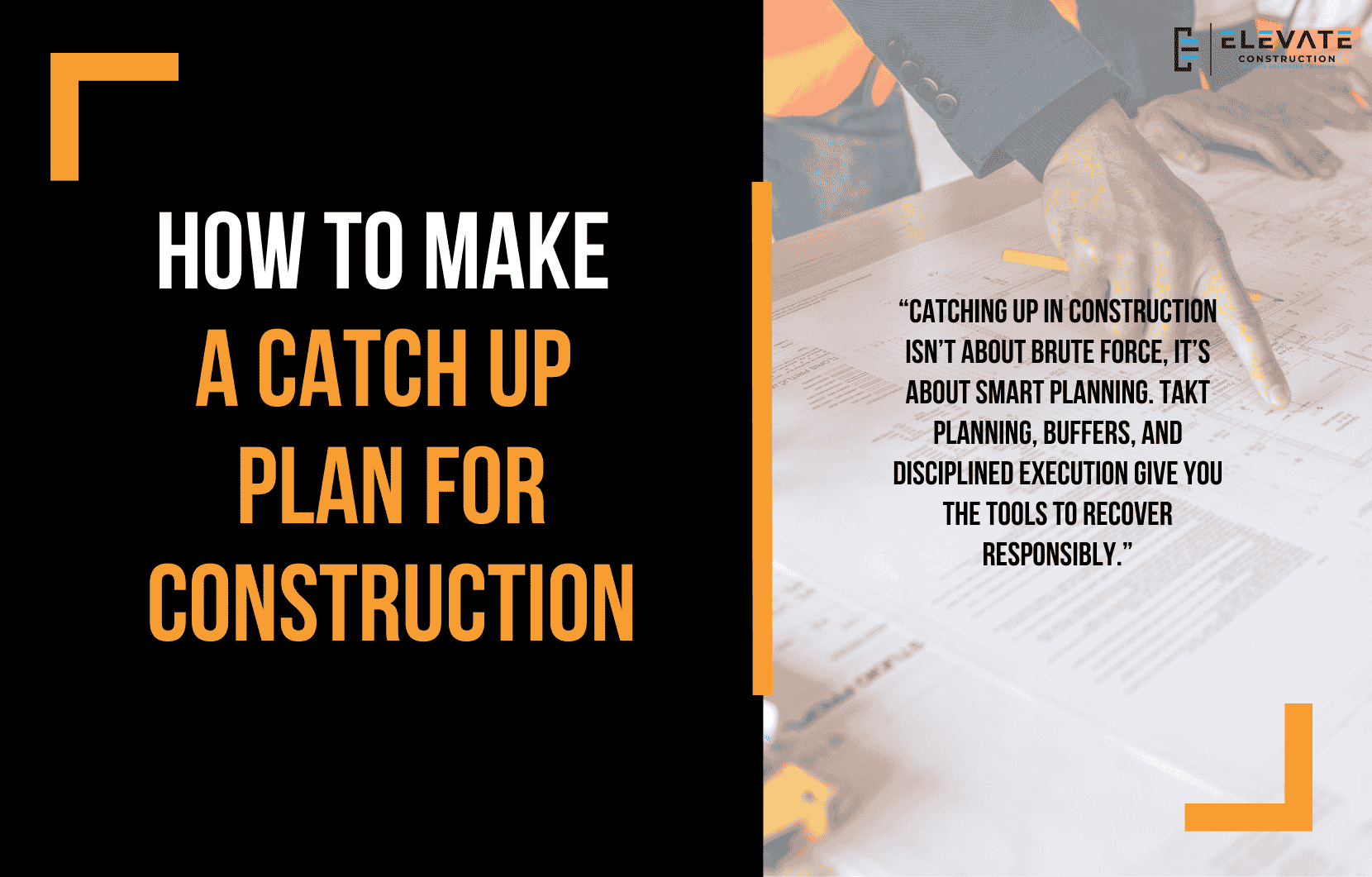 How To Make A Catch Up Plan For Construction