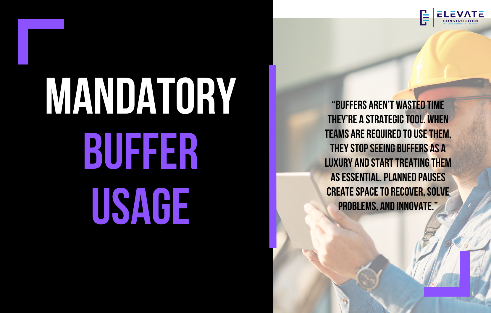 Mandatory Buffer Usage