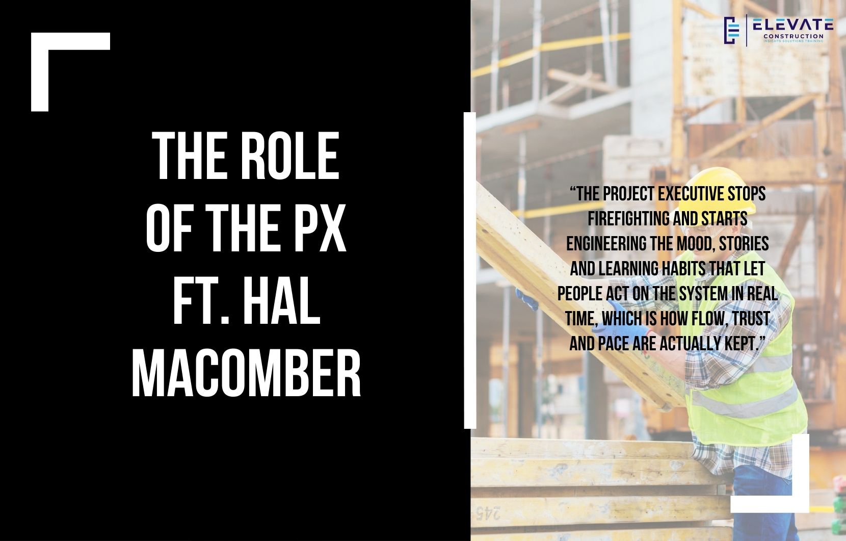 The Role of the PX, Feat. Hal Macomber