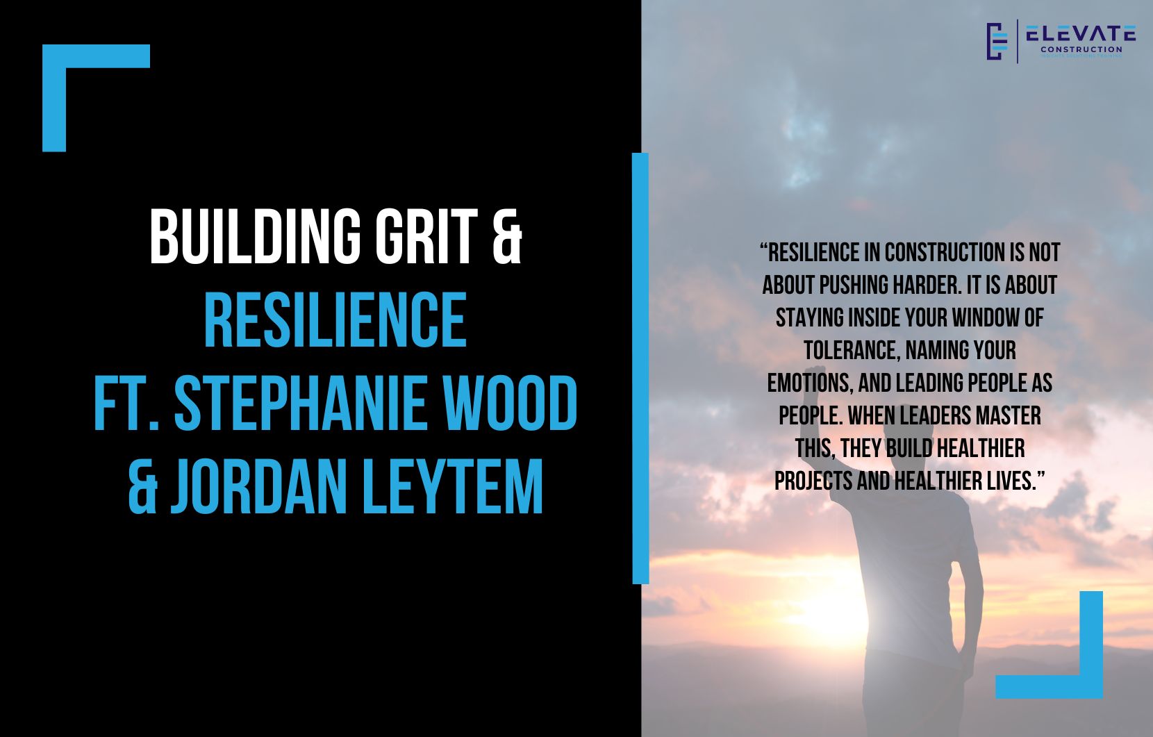 Building Grit & Resilience, Feat. Stephanie Wood & Jordan Leytem