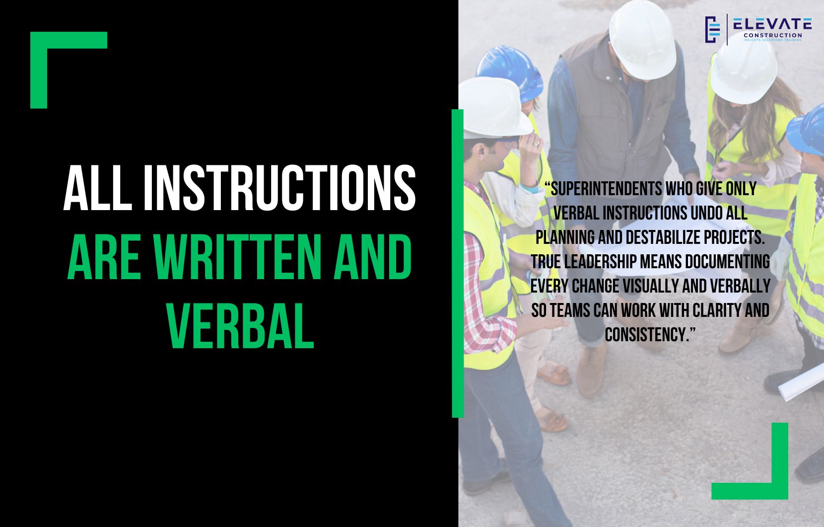 All Instructions Are Written and Verbal