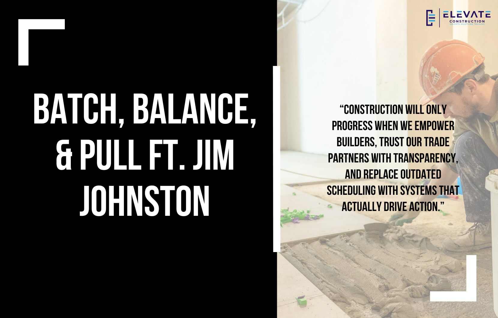 Batch, Balance, & Pull, Feat. Jim Johnston