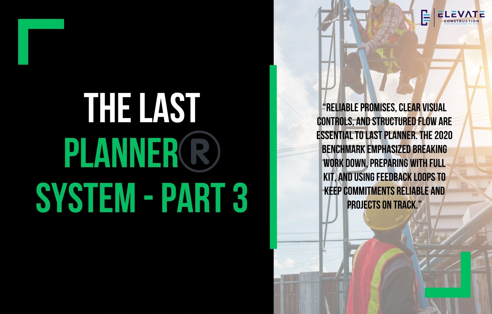 The Last Planner®️ System – Part 3