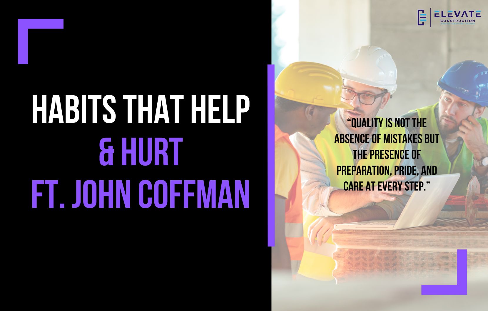 Habits that Help & Hurt, Feat. John Coffman