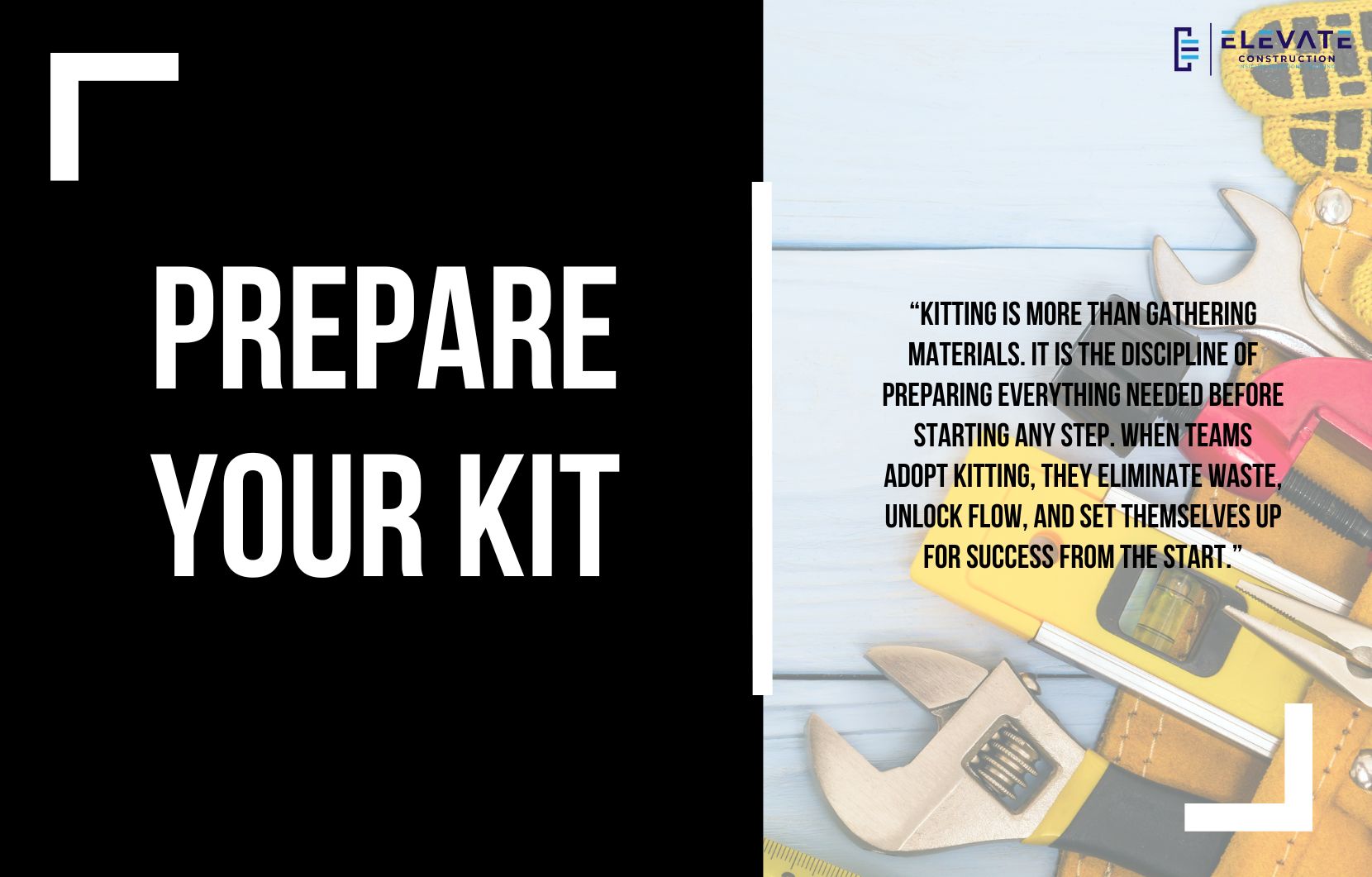 Prepare Your Kit