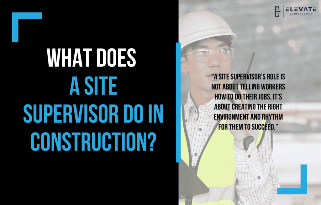 What Does A Site Supervisor Do